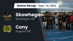 Recap: Skowhegan  vs. Cony  2022
