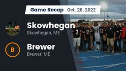 Recap: Skowhegan  vs. Brewer  2022
