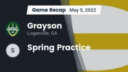 Recap: Grayson  vs. Spring Practice 2022
