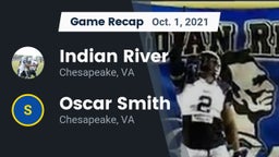 Recap: Indian River  vs. Oscar Smith  2021