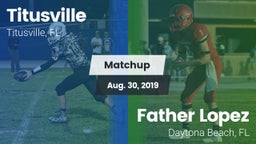 Matchup: Titusville High vs. Father Lopez  2019