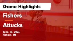 Fishers  vs Attucks  Game Highlights - June 15, 2023