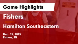 Fishers  vs Hamilton Southeastern  Game Highlights - Dec. 15, 2023