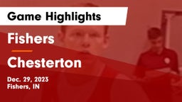 Fishers  vs Chesterton  Game Highlights - Dec. 29, 2023