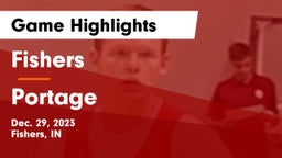 Fishers  vs Portage  Game Highlights - Dec. 29, 2023