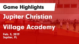 Jupiter Christian  vs Village Academy  Game Highlights - Feb. 5, 2019