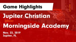Jupiter Christian  vs Morningside Academy Game Highlights - Nov. 22, 2019