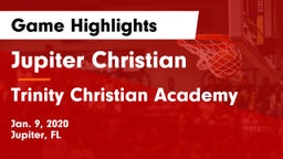 Jupiter Christian  vs Trinity Christian Academy Game Highlights - Jan. 9, 2020
