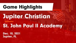 Jupiter Christian  vs St. John Paul II Academy Game Highlights - Dec. 10, 2021
