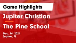 Jupiter Christian  vs The Pine School Game Highlights - Dec. 16, 2021