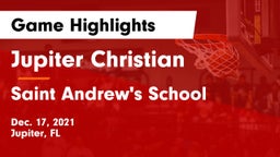 Jupiter Christian  vs Saint Andrew's School Game Highlights - Dec. 17, 2021