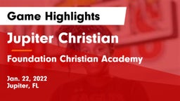 Jupiter Christian  vs Foundation Christian Academy  Game Highlights - Jan. 22, 2022