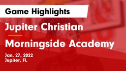 Jupiter Christian  vs Morningside Academy Game Highlights - Jan. 27, 2022