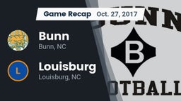 Recap: Bunn  vs. Louisburg  2017