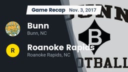 Recap: Bunn  vs. Roanoke Rapids  2017
