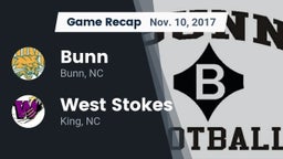 Recap: Bunn  vs. West Stokes  2017
