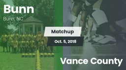 Matchup: Bunn vs. Vance County  2018