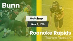 Matchup: Bunn vs. Roanoke Rapids  2019