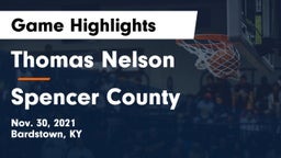 Thomas Nelson  vs Spencer County  Game Highlights - Nov. 30, 2021