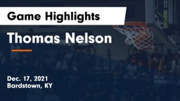 Thomas Nelson  Game Highlights - Dec. 17, 2021