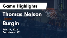 Thomas Nelson  vs Burgin  Game Highlights - Feb. 17, 2022