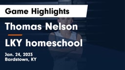 Thomas Nelson  vs LKY homeschool Game Highlights - Jan. 24, 2023