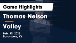 Thomas Nelson  vs Valley  Game Highlights - Feb. 13, 2023