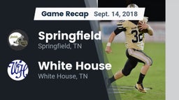 Recap: Springfield  vs. White House  2018