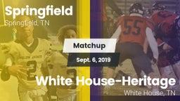 Matchup: Springfield vs. White House-Heritage  2019