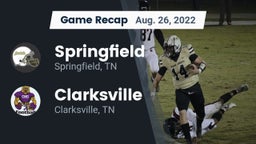 Recap: Springfield  vs. Clarksville  2022