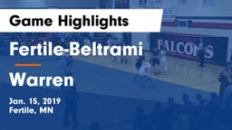 Fertile-Beltrami  vs Warren Game Highlights - Jan. 15, 2019