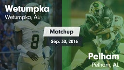 Matchup: Wetumpka vs. Pelham  2016