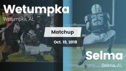 Matchup: Wetumpka vs. Selma  2018