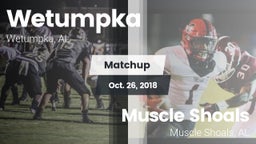 Matchup: Wetumpka vs. Muscle Shoals  2018