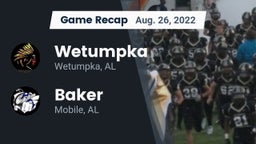 Recap: Wetumpka  vs. Baker  2022