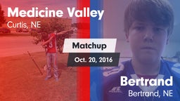 Matchup: Medicine Valley vs. Bertrand  2016