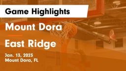 Mount Dora  vs East Ridge Game Highlights - Jan. 13, 2023