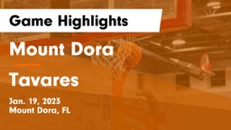 Mount Dora  vs Tavares  Game Highlights - Jan. 19, 2023