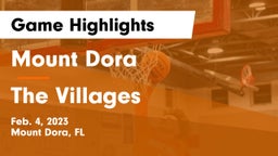 Mount Dora  vs The Villages  Game Highlights - Feb. 4, 2023