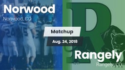 Matchup: Norwood vs. Rangely  2018