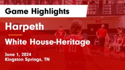 Harpeth  vs White House-Heritage  Game Highlights - June 1, 2024