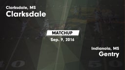 Matchup: Clarksdale vs. Gentry  2016