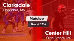 Matchup: Clarksdale vs. Center Hill  2016