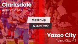 Matchup: Clarksdale vs. Yazoo City  2017
