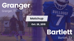Matchup: Granger  vs. Bartlett  2018