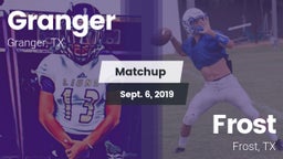 Matchup: Granger  vs. Frost  2019