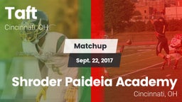 Matchup: Taft vs. Shroder Paideia Academy  2017