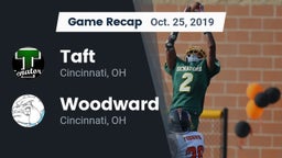 Recap: Taft  vs. Woodward  2019