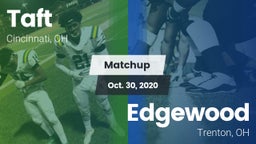 Matchup: Taft vs. Edgewood  2020