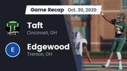 Recap: Taft  vs. Edgewood  2020